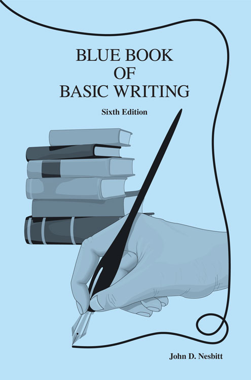 Blue Book of Basic Writing - John D. Nesbitt - Books about Writing